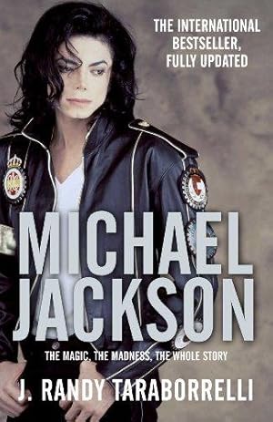 Seller image for Michael Jackson: The Magic, The Madness, The Whole Story for sale by WeBuyBooks