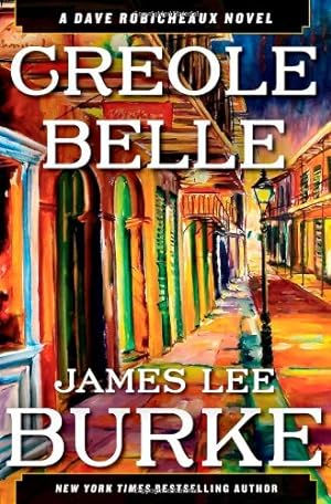 Seller image for Creole Belle: A Dave Robicheaux Novel for sale by Reliant Bookstore