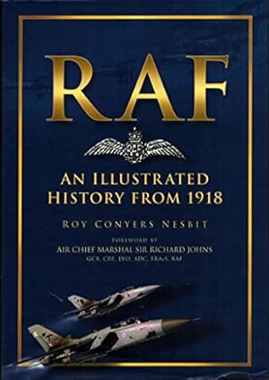 Seller image for Royal Air Force: An Illustrated History from 1918 for sale by WeBuyBooks