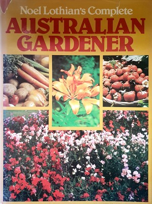 Seller image for Complete Australian Gardener for sale by Marlowes Books and Music