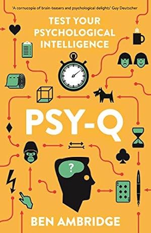 Bild des Verkufers fr Psy-Q: A Mind-Bending Miscellany Of Everyday Psychology zum Verkauf von WeBuyBooks