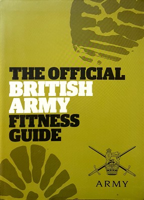 Imagen del vendedor de The Official British Army Fitness Guide a la venta por Marlowes Books and Music