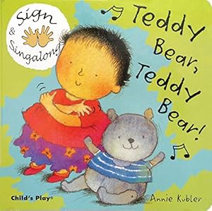 Image du vendeur pour Sign and Sing Along: Teddy Bear, Teddy Bear! (Sign & Singalong) mis en vente par Reliant Bookstore