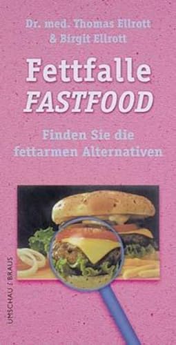Bild des Verkufers fr Fettfalle Fastfood. Finden Sie die fettarmen Alternativen zum Verkauf von Versandantiquariat Felix Mcke