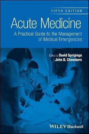 Imagen del vendedor de Acute Medicine: A Practical Guide to the Management of Medical Emergencies [Paperback ] a la venta por booksXpress