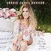Seller image for Just Jessie: My Guide to Love, Life, Family, and Food [Audio Book (CD) ] for sale by booksXpress