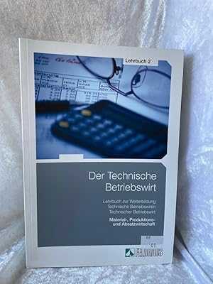 Seller image for Der Technische Betriebswirt: Gesamtausgabe / Lehrbuch 2 - Material-, Produktions- und Absatzwirtschaft Gesamtausgabe / Lehrbuch 2 - Material-, Produktions- und Absatzwirtschaft for sale by Antiquariat Jochen Mohr -Books and Mohr-