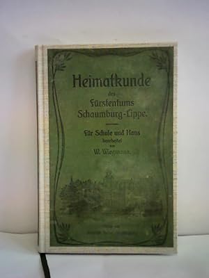 Heimatkunde des Fürstentums Schaumburg-Lippe. Für Schule und Haus