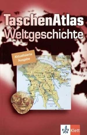 Image du vendeur pour TaschenAtlas Weltgeschichte: Europa und die Welt mis en vente par Versandantiquariat Felix Mcke