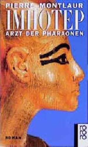 Seller image for Imhotep, Arzt der Pharaonen for sale by Versandantiquariat Felix Mcke