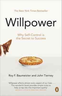 Imagen del vendedor de Willpower : Rediscovering Our Greatest Strength a la venta por GreatBookPrices