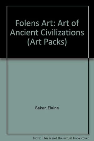 Bild des Verkufers fr Art of Ancient Civilizations (Art Packs) zum Verkauf von WeBuyBooks
