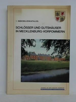 Schlösser und Gutshäuser in Mecklenburg-Vorpommern, 1. Immobilienkatalog