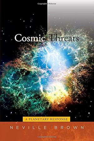 Seller image for Cosmic Threats: A Planetary Response by Brown, Neville [Paperback ] for sale by booksXpress