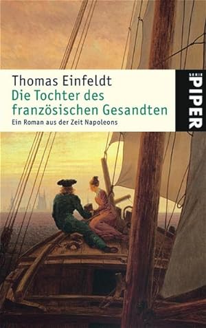Seller image for Die Tochter des franzsischen Gesandten: Ein Roman aus der Zeit Napoleons for sale by Versandantiquariat Felix Mcke