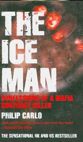 Imagen del vendedor de Ice Man : Confessions of a Mafia Contract Killer a la venta por GreatBookPrices
