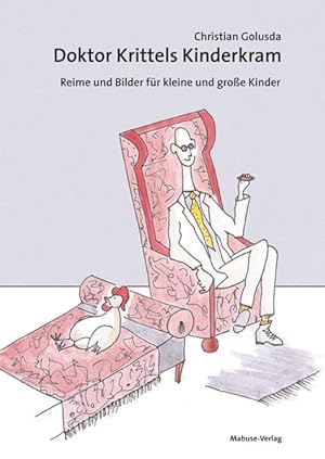 Seller image for Doktor Krittels Kinderkram. Reime und Bilder fr kleine und groe Kinder for sale by Versandantiquariat Felix Mcke