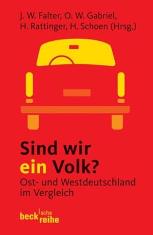 Immagine del venditore per Sind wir ein Volk?: Ost- und Westdeutschland im Vergleich venduto da Versandantiquariat Felix Mcke
