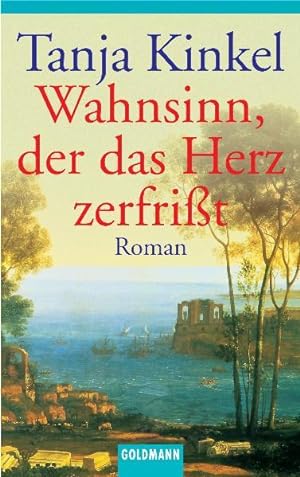 Seller image for Wahnsinn, der das Herz zerfrit: Roman (Goldmann Allgemeine Reihe) for sale by Versandantiquariat Felix Mcke