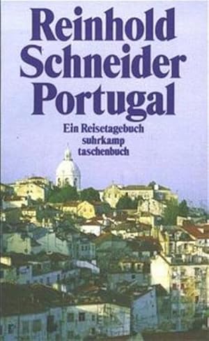 Imagen del vendedor de Portugal: Mit einem Nachwort von Peter Berglar (suhrkamp taschenbuch) a la venta por Versandantiquariat Felix Mcke