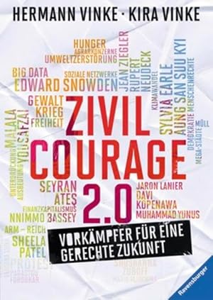 Immagine del venditore per Zivilcourage 2.0: Vorkmpfer fr eine gerechte Zukunft venduto da Versandantiquariat Felix Mcke