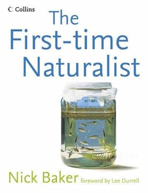 Seller image for The First-time Naturalist for sale by WeBuyBooks