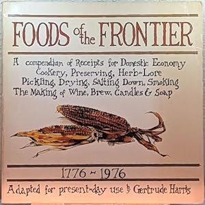 Seller image for Foods of the Frontier for sale by Retrograde Media