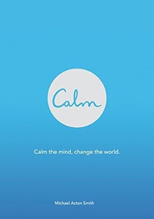 Imagen del vendedor de Calm a la venta por WeBuyBooks