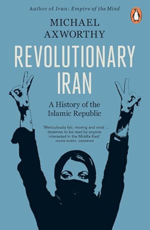 Bild des Verkufers fr Revolutionary Iran : A History of the Islamic Republic Second Edition zum Verkauf von GreatBookPricesUK