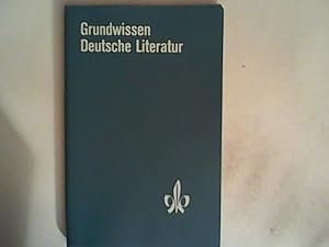 Bild des Verkufers fr Grundwissen Deutsche Literatur zum Verkauf von ANTIQUARIAT FRDEBUCH Inh.Michael Simon