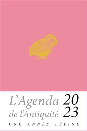 Bild des Verkufers fr Agenda de l'Antiquit 2023. Une anne fline zum Verkauf von Calepinus, la librairie latin-grec