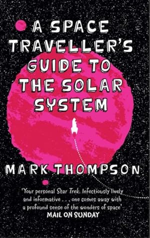 Seller image for Space Traveller's Guide to the Solar System for sale by GreatBookPricesUK