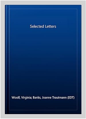 Immagine del venditore per Selected Letters venduto da GreatBookPricesUK