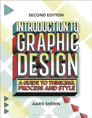 Imagen del vendedor de Introduction to Graphic Design : A Guide to Thinking, Process, and Style a la venta por GreatBookPricesUK
