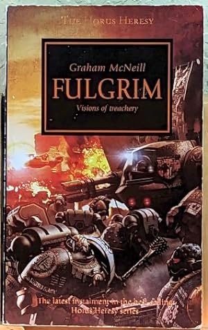 Image du vendeur pour Fulgrim, Visions of Treachery: The Horus Heresy, Book 5 mis en vente par Retrograde Media