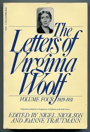 Bild des Verkufers fr The Letters of Viriginia Woolf. Volume IV: 1929 - 1931 zum Verkauf von Between the Covers-Rare Books, Inc. ABAA