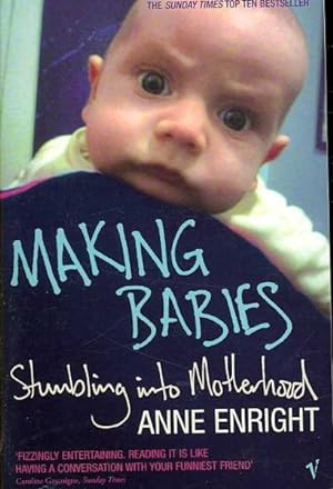 Imagen del vendedor de Making Babies : Stumbling into Motherhood a la venta por GreatBookPrices