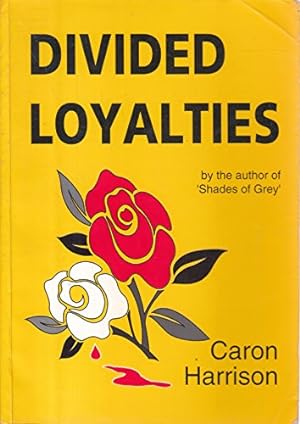 Seller image for Divided Loyalties for sale by WeBuyBooks
