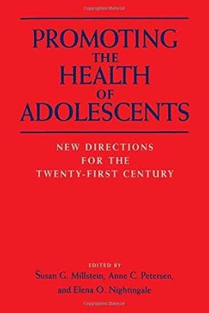 Seller image for Promoting the Health of Adolescents: New Directions for the Twenty-First Century for sale by WeBuyBooks