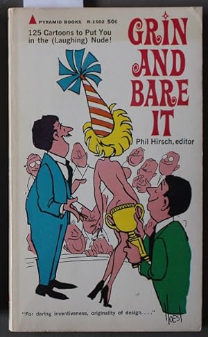 Seller image for Grin and Bare It. (Pyramid Books. # R-1502) 125 Cartoons to Put You in the (Laughing) Nude! for sale by Comic World