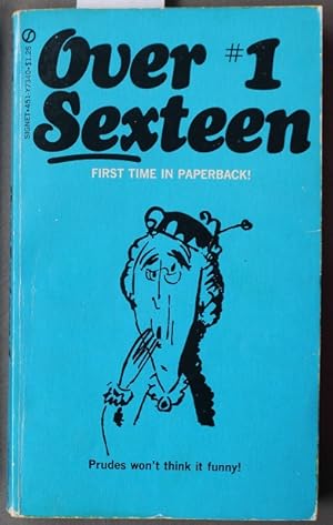 Immagine del venditore per Over Sexteen #1 - PRUDES JUST WON'T ADMIT IT's FUNNY venduto da Comic World
