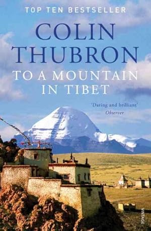 Image du vendeur pour To a Mountain in Tibet mis en vente par GreatBookPricesUK