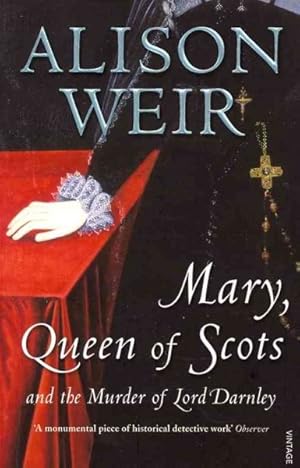 Bild des Verkufers fr Mary Queen of Scots : And the Murder of Lord Darnley zum Verkauf von GreatBookPricesUK