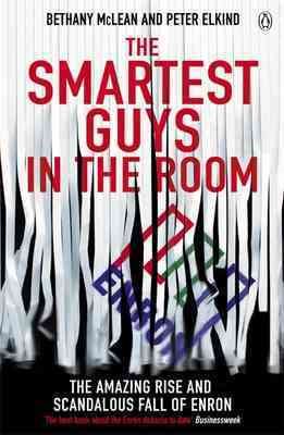 Seller image for Smartest Guys in the Room : The Amazing Rise and Scandalous Fall of Enron for sale by GreatBookPricesUK