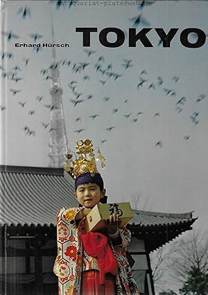 Tokyo. Ein Photobuch mit 40 Seiten Text und 93 Bildseiten, davon 9 in Farben. Aufnahmen vom Verfa...