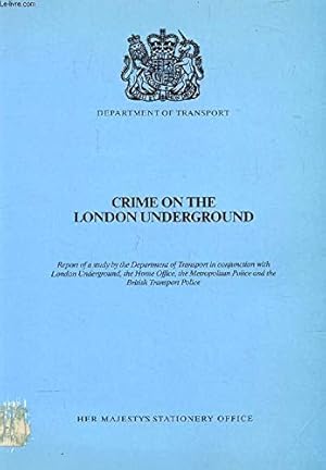 Seller image for Crime on the London Underground: Study Report for sale by WeBuyBooks