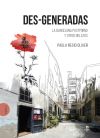 Seller image for Des-Generadas. La Barcelona postporno y otros relatos for sale by AG Library