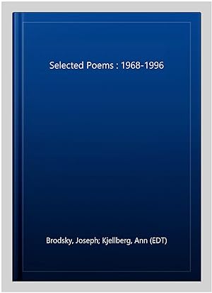 Bild des Verkufers fr Selected Poems : 1968-1996 zum Verkauf von GreatBookPricesUK