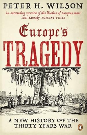 Bild des Verkufers fr Europe's Tragedy : A New History of the Thirty Years War zum Verkauf von GreatBookPrices