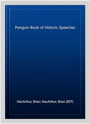 Seller image for Penguin Book of Historic Speeches for sale by GreatBookPricesUK